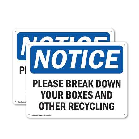 Signmission Please Break Down Your Boxes And Other Recycling, 10 in W x Rectangle, Aluminum OS-2PACK-NS-A-710-L-17339